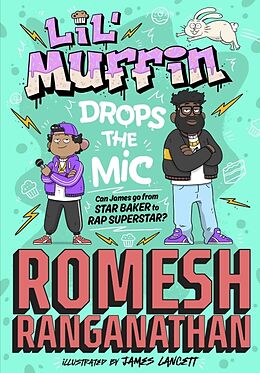 Couverture cartonnée Lil' Muffin Drops the Mic de Romesh Ranganathan