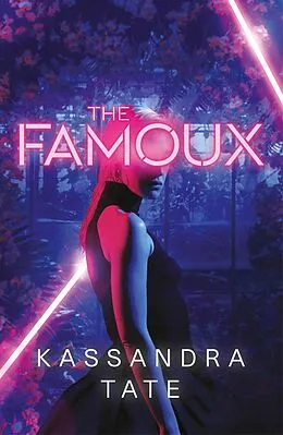 E-Book (epub) Famoux von Kassandra Tate