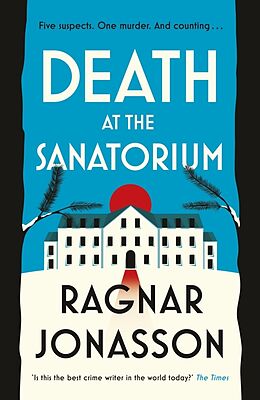 Couverture cartonnée Death at the Sanatorium de Ragnar Jónasson