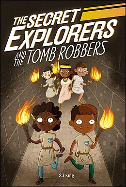 eBook (epub) Secret Explorers and the Tomb Robbers de SJ King