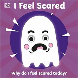 Reliure en carton indéchirable I Feel Scared de DK