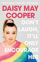 eBook (epub) Don't Laugh, It'll Only Encourage Her de Daisy May Cooper