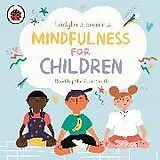 Audio CD (CD/SACD) Ladybird Presents Mindfulness for Children von Ladybird