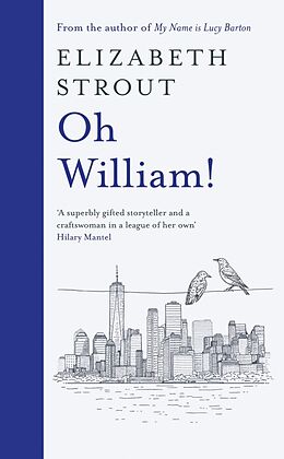 Fester Einband Oh William! von Elizabeth Strout
