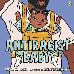 Couverture cartonnée Antiracist Baby de Ibram X. Kendi