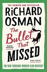 Kartonierter Einband The Bullet that Missed von Richard Osman