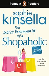 eBook (epub) Penguin Readers Level 3: The Secret Dreamworld Of A Shopaholic (ELT Graded Reader) de Sophie Kinsella