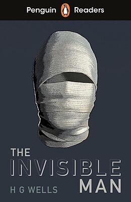 E-Book (epub) Penguin Readers Level 4: The Invisible Man (ELT Graded Reader) von H. G. Wells