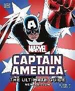 Livre Relié Captain America Ultimate Guide New Edition de Forbeck Matt, Cowsill Alan, Wallace Daniel