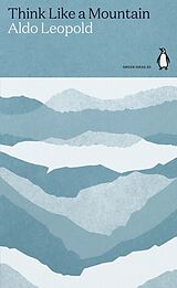 Couverture cartonnée Think Like a Mountain de Aldo Leopold