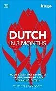 Kartonierter Einband Dutch in 3 Months with Free Audio App von DK