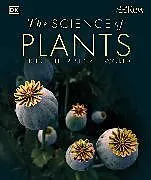 Fester Einband The Science of Plants von DK