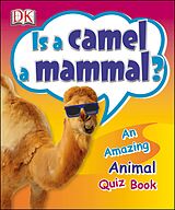 eBook (epub) Is a Camel a Mammal? de DK