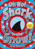 E-Book (epub) Oh No! Shark in the Snow! von Nick Sharratt