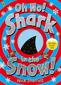 E-Book (epub) Oh No! Shark in the Snow! von Nick Sharratt