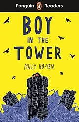 Kartonierter Einband (Kt) Penguin Readers Level 2: Boy In The Tower (ELT Graded Reader) von Polly Ho-Yen