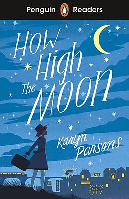 Couverture cartonnée Penguin Readers Level 4: How High The Moon (ELT Graded Reader) de Karyn Parsons