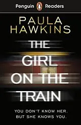 Kartonierter Einband Penguin Readers Level 6: The Girl on the Train (ELT Graded Reader) von Paula Hawkins