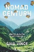 Livre Relié Nomad Century de Gaia Vince