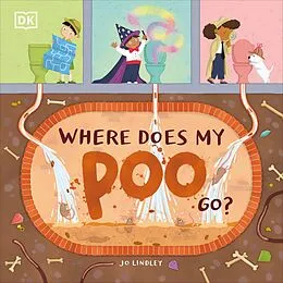 E-Book (epub) Where Does My Poo Go? von Jo Lindley