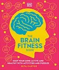 E-Book (epub) Brain Fitness Book von Rita Carter