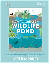 eBook (epub) RHS How to Create a Wildlife Pond de Kate Bradbury