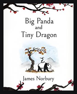 Fester Einband Big Panda and Tiny Dragon von James Norbury