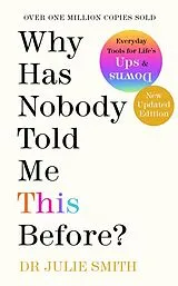 Fester Einband Why Has Nobody Told Me This Before? von Julie Smith