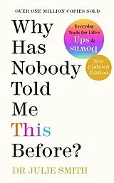 Kartonierter Einband Why Has Nobody Told Me This Before? von Julie Smith