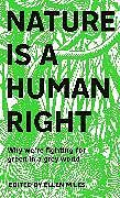 Livre Relié Nature Is A Human Right de Ellen Miles