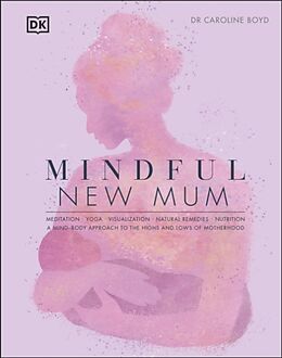 Livre Relié Mindful New Mum de Caroline Boyd