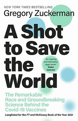 Couverture cartonnée A Shot to Save the World de Gregory Zuckerman