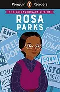 E-Book (epub) Penguin Readers Level 2: The Extraordinary Life of Rosa Parks (ELT Graded Reader) von Dr Sheila Kanani