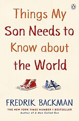 Kartonierter Einband Things My Son Needs to Know About The World von Fredrik Backman