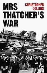 Livre Relié Mrs Thatcher's War de Christopher Collins