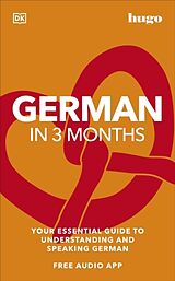 Kartonierter Einband German in 3 Months with Free Audio App von DK
