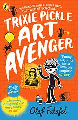 eBook (epub) Trixie Pickle Art Avenger de Olaf Falafel