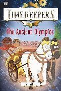 Couverture cartonnée The Timekeepers: The Ancient Olympics de SJ King