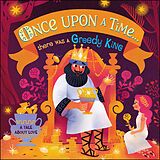 eBook (epub) Once Upon A Time...there was a Greedy King de Maja Andersen