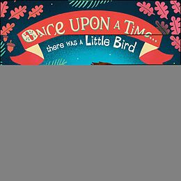 eBook (epub) Once Upon A Time...there was a Little Bird de Maja Andersen