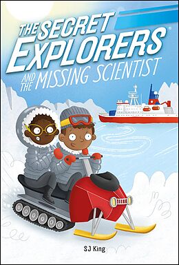 eBook (epub) Secret Explorers and the Missing Scientist de SJ King