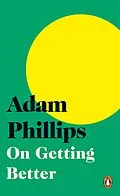 E-Book (epub) On Getting Better von Adam Phillips