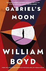 Kartonierter Einband Gabriel's Moon von William Boyd