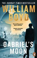 Kartonierter Einband Gabriel's Moon von William Boyd