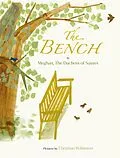 E-Book (epub) Bench von Meghan The Duchess of Sussex