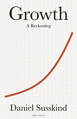 Livre Relié Growth de Daniel Susskind