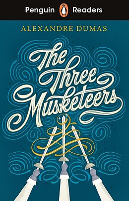 Couverture cartonnée Penguin Readers Level 5: The Three Musketeers (ELT Graded Reader) de Alexandre Dumas