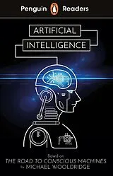 Kartonierter Einband (Kt) Penguin Readers Level 7: Artificial Intelligence (ELT Graded Reader) von Michael Wooldridge