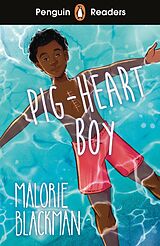 eBook (epub) Penguin Readers Level 4: Pig-Heart Boy (ELT Graded Reader) de Malorie Blackman