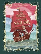 Livre Relié The Dog and the Sailor de Pete Jordi Wood